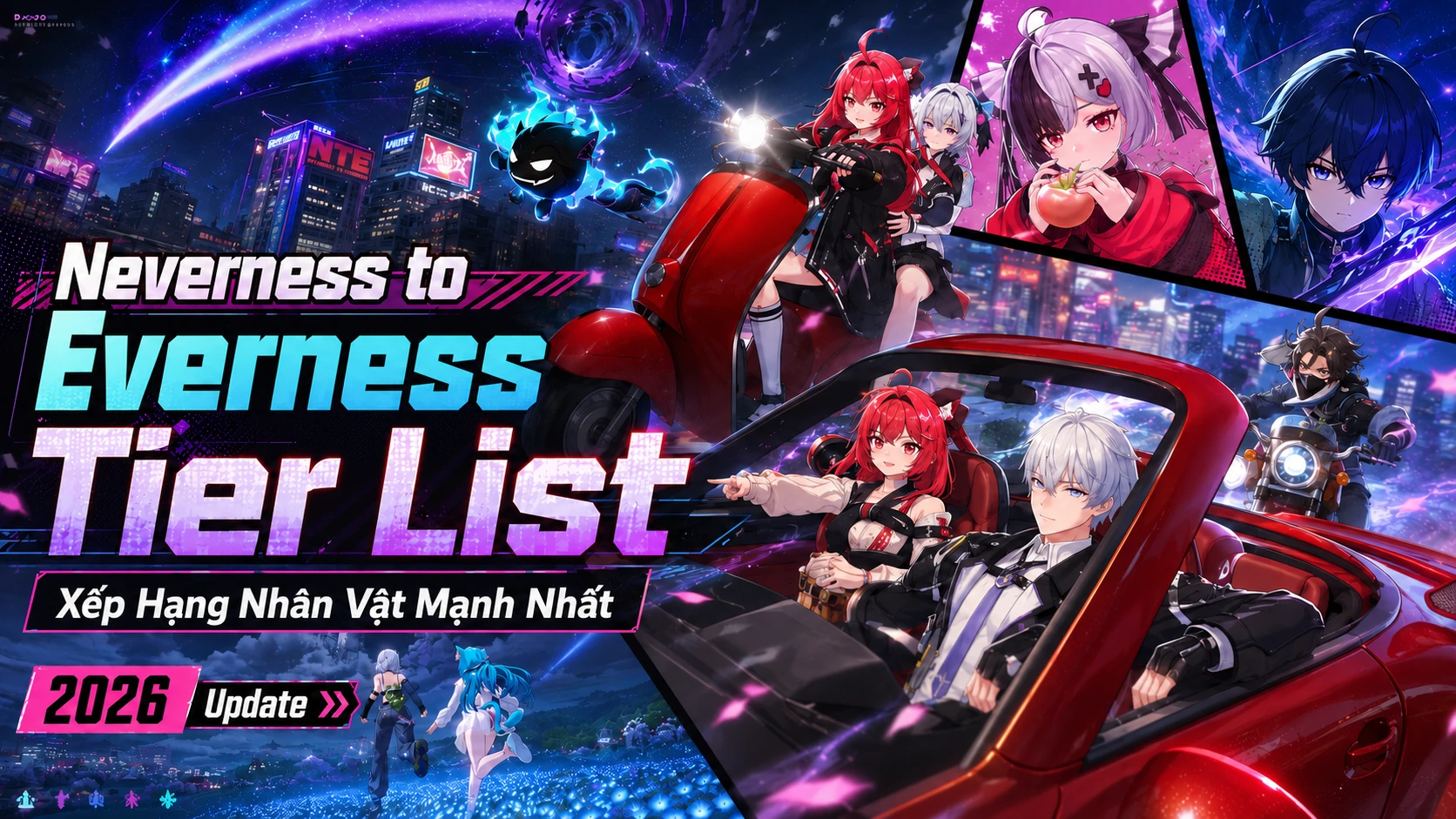 Neverness to Everness Tier List với các nhân vật mạnh nhất