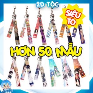 Móc Khóa Dây Chuông Siêu To Anime Manga Tổng hợp (2) Móc khóa dây vải Móc khóa vải – 2D Tộc Shop