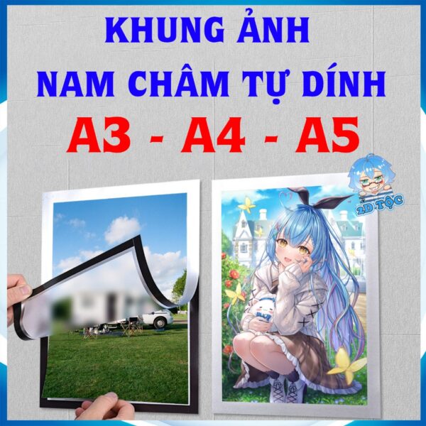 Khung Ảnh Nam Châm Tự Dính Chống Nước, Chống Phai Màu Kích Thước A3, A4,A5 In hình theo yêu cầu - 2D Tộc Shop