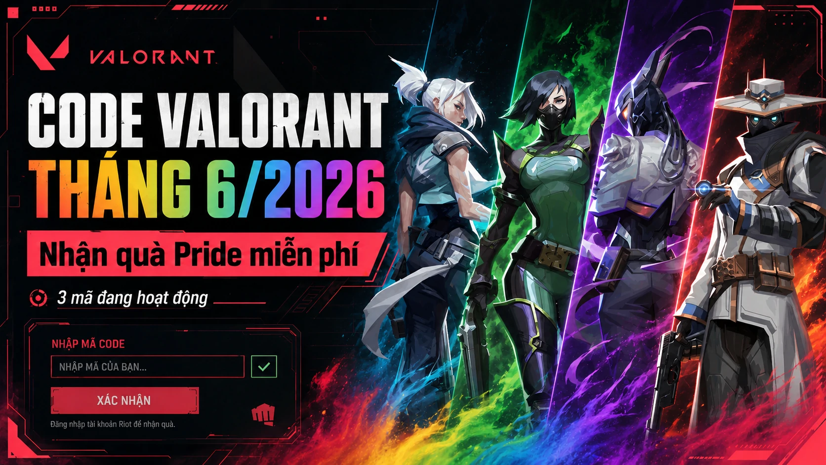 Code VALORANT tháng 6/2026 nhận phần thưởng Sắc Màu Hân Hoan miễn phí